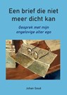 Een brief die niet meer dicht kan - Johan Goud - 9789464684797