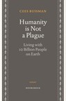 Humanity is Not a Plague - Cees Buisman - 9789464713275