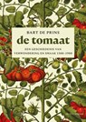 De tomaat - Bart de Prins - 9789464715552