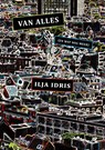 VAN ALLES - Ilja Idris - 9789464805031