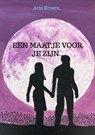 Een maatje voor je zijn.. - Arie Broere - 9789464805369