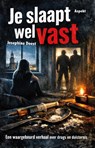 Je slaapt wel vast - Josephina Doest - 9789464874822