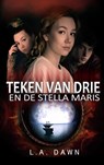 Teken van Drie (3) - L.A. Dawn - 9789464928495