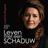 Leven met een schaduw - Lysette Regeer - 9789464931525
