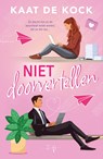 Niet doorvertellen - Kaat De Kock - 9789464945706