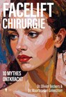Facelift chirurgie - Olivier Beckers - 9789464983135