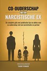 Co-ouderschap met een narcistische ex - Fabio Vinago ; Studio Alterego - 9789464988697