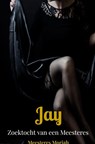 Jay - Meesteres Moriah - 9789465012926
