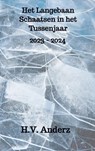 Het Langebaan Schaatsen in het Tussenjaar - H.V. Anderz - 9789465015224