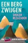 Een berg zwijgen - Sholeh Rezazadeh - 9789465039923