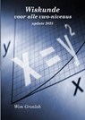 Wiskunde voor alle vwo-niveaus - Wim Gronloh - 9789465126586