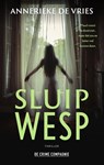 Sluipwesp - Annerieke de Vries - 9789465170701