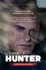 Loverboy Hunter - Marcel Zwoferink - 9789465260204