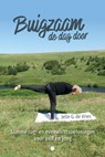 Buigzaam de dag door - Jelle G. de Vries - 9789465280356