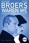 Broers waren we - Han Zinzen ; Peter Muyshondt - 9789465303963