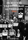 De bezette Zaanstreek in 125 verhalen - Erik Schaap - 9789465312279