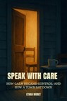 Speak with Care - Ethan Moret - 9789465314242