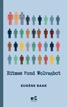 Ritmes rond Wolvenbot - Eugène Baak - 9789465382760