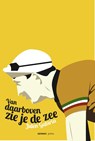 Van daarboven zie je de zee - Julen Gabiria - 9789490042066