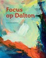 Focus op dalton - René Berends ; Hans Wolthuis - 9789490239077