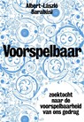 Voorspelbaar - Albert-Laszlo Barabasi - 9789490574147