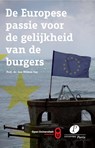 De Europese passie voor de gelijkheid van de burgers - J.W. Sap - 9789490962371