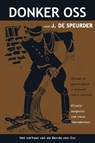 Oss ontmaskerd - J. de Speurder - 9789491014147