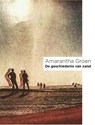 De geschiedenis van zand - Amarantha Groen - 9789491034763