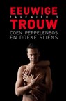 Eeuwige trouw - Coen Peppelenbos ; Doeke Sijens - 9789491065217