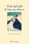 Al die tijd hield de berg zijn adem in - Francis Cromphout - 9789491144493