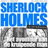 Het avontuur van de kruipende man - Arthur Conan Doyle - 9789491159824