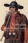 Verhalen van Schokland - Bruno Klappe - 9789491439179