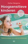 Hoogsensitieve kinderen - Esther Bergsma - 9789491472961