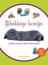 Het gelukkige konijn - Bernice Muntz - 9789491535871
