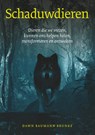 Schaduwdieren - Dawn Baumann Brunke - 9789491557736