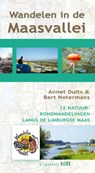 Wandelen in de Maasvallei - Annet Duits ; Bert Notermans - 9789491561030