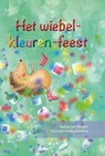 Het wiebel-kleuren-feest - Pauline van Schayck - 9789491740688