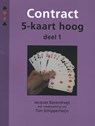 Contract 5-kaart hoog Deel 1 - Jacques Barendregt - 9789491761379