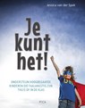 Je kunt het! - Jessica van der Spek - 9789491806261