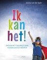 Ik kan het! - Jessica van der Spek - 9789491806278