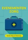 Evenementenzorg - Pim de Ruijter ; Hans van der Pols - 9789491838903