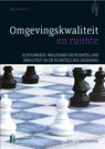 Omgevingskwaliteit en ruimte - José van Campen - 9789491930980