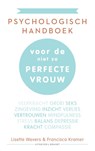 Psychologisch handboek voor de niet zo perfecte vrouw - Lisette Wevers ; Francisca Kramer - 9789492037558