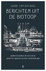 Berichten uit de Biotoop - Sabine van den Berg - 9789492068347