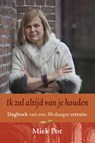 Ik zal altijd van je houden - Miek Pot - 9789492093165