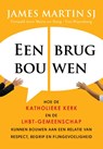 Een brug bouwen - James Martin s.j. - 9789492093691