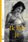Ik lief je - Elizabeth van den Dries - 9789492179043