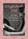 Schrijfkalender 2018 - Jet Hoogerwaard ; Jacqueline Zirkzee ; Shanti Michelle - 9789492179777