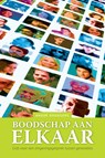 Boodschap aan elkaar - André Droogers - 9789492183200