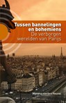 Tussen bannelingen en bohemiens - Marona van den Heuvel - 9789492190147
